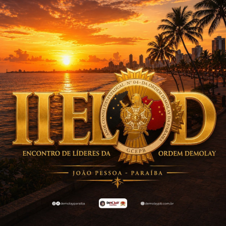 II ENCONTRO DE LÍDERES DA ORDEM DEMOLAY DO ESTADO DA PARAÍBA SERÁ REALIZADO EM JOÃO PESSOA NOS DIAS 27 E 28 DE JUNHO